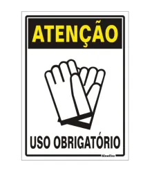 PLACA ATENCAO USO OBRIGATORIO DE LUVA 20X30CM - SINALIZE