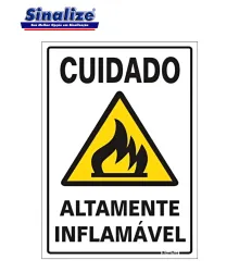 PLACA CUIDADO ALTAMENTE INFLAMAVEL 20X30CM - SINALIZE