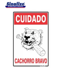 PLACA CUIDADO CACHORRO BRAVO 20X30CM - SINALIZE